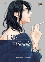 Life in Smokey Blue